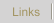 Links